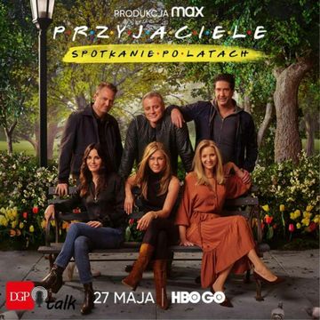 "Przyjaciele: Spotkanie po latach", czyli sentymentalna podróż w czasie audiobook, Dziennik Gazeta Prawna