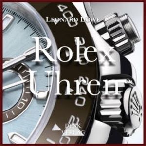 Rolex Uhren, Leonard Löwe