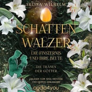 Schattenwalzer audiobook, Selina Wilhelm