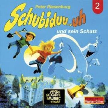 Schubiduu...uh, Folge 2: Schubiduu...uh - und sein Schatz audiobook, Peter Riesenburg