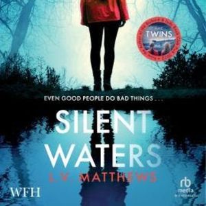 Silent Waters, L.V. Matthews