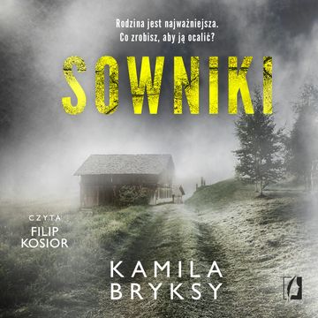 Sowniki audiobook, Kamila Bryksy