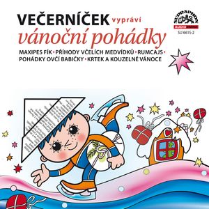 Večerníček vypráví vánoční pohádky, Dagmar Spanlangová, Eduard Krečmar, Eva Košlerová, Hana Doskočilová, Jan Fuchs, Rudolf Čechura, Václav Čtvrtek