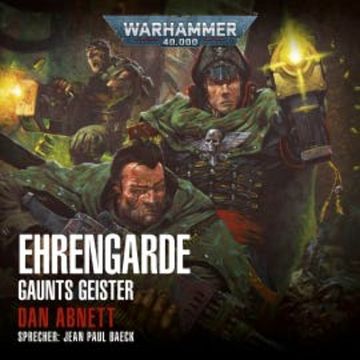 Warhammer 40.000: Gaunts Geister 04 audiobook, Dan Abnett