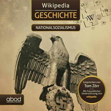 Wikipedia Wissen - Nationalsozialismus audiobook, Wiki Wissen