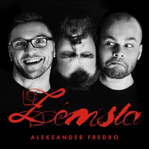Zemsta, Aleksander Fredro