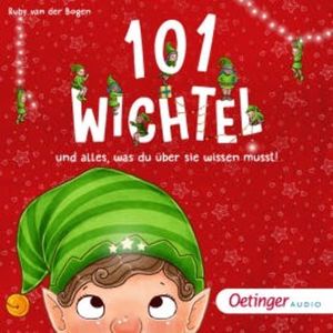 101 Wichtel und alles, was du über sie wissen musst!, Ruby van der Bogen