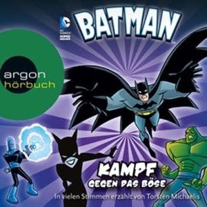 Batman - Kampf gegen das Böse, Eric Fein, Scott Sonneborn