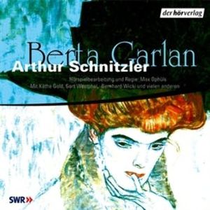Berta Garlan, Arthur Schnitzler