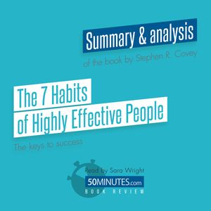 Book Review: The 7 Habits of Highly Effective People by Stephen R. Covey, 50minutes