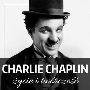 Charlie Chaplin. Życie i twórczość, Konstanty Jankowski