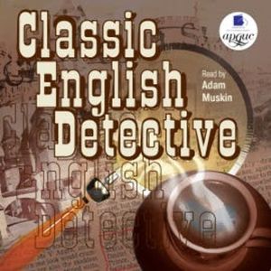 Classic English Detective, Arthur Conan Doyl