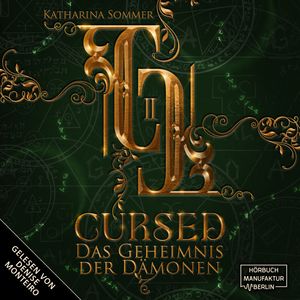 Cursed - Dämonenjäger-Trilogie - Das Geheimnis der Dämonen, Band 2 (ungekürzt), Katharina Sommer