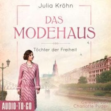 Das Modehaus (ungekürzt) audiobook, Julia Kröhn