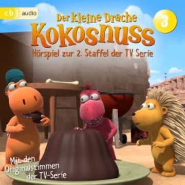 Der Kleine Drache Kokosnuss - Hörspiel zur 2. Staffel der TV-Serie 03 - audiobook, Ingo Siegner
