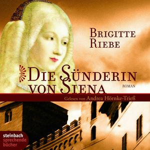 Die Sünderin von Siena, Brigitte Riebe