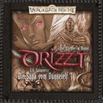 DRIZZT, Folge 3: Der Wächter im Dunkel audiobook, R. A. Salvatore