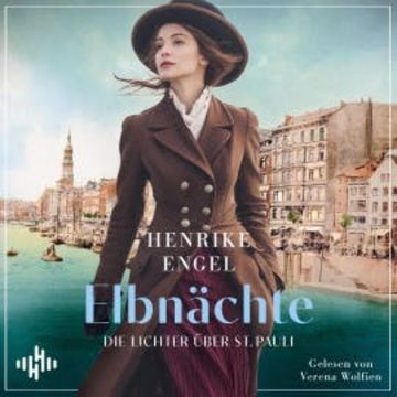 Elbnächte. Die Lichter über St. Pauli  (Elbnächte 1) audiobook, Henrike Engel