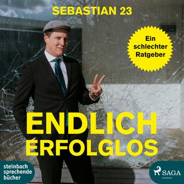 Endlich Erfolglos audiobook, Sebastian 23