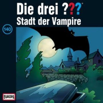 Folge 140: Stadt der Vampire audiobook, André Minninger
