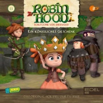 Folge 21: Ein königliches Geschenk (Das Original-Hörspiel zur TV-Serie) audiobook, Anna Zwick