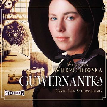 Guwernantka audiobook, Weronika Wierzchowska