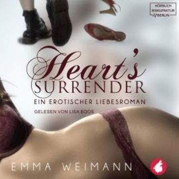 Heart's Surrender - Ein erotischer Liebesroman (ungekürzt) audiobook, Emma Weimann