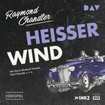 Heißer Wind audiobook, Raymond Chandler