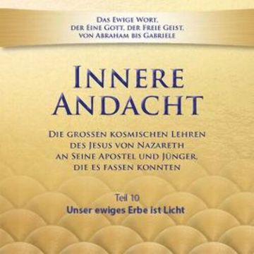 Innere Andacht - Teil 10 audiobook, N.N.