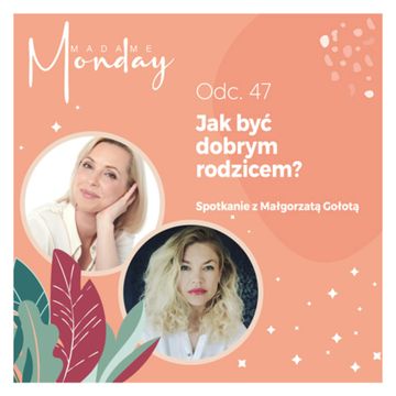 Jak być dobrym rodzicem? audiobook, Joanna Flis