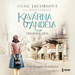 Kavárna U Anděla II: Osudová léta, Anne Jacobsová