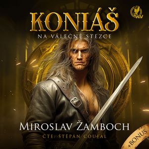 KONIÁŠ – Na válečné stezce, Miroslav Žamboch