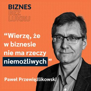 Odcinek #008 - Paweł Przewięźlikowski, Tomasz Plata