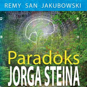 Paradoks Jorga Steina, Remy San Jakubowski