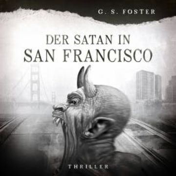 Penny Archer, Band 5: Der Satan von San Francisco audiobook, G.S. Foster