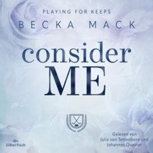 Playing For Keeps 1: Consider Me, Becka Mack