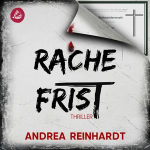 Rachefrist, Andrea Reinhardt