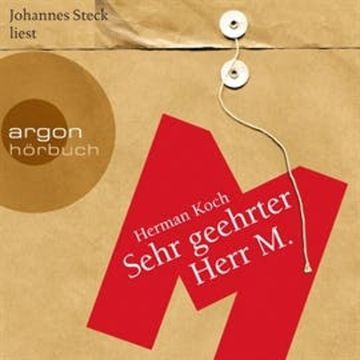 Sehr geehrter Herr M. audiobook, Herman Koch
