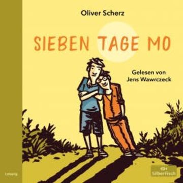Sieben Tage Mo audiobook, Oliver Scherz