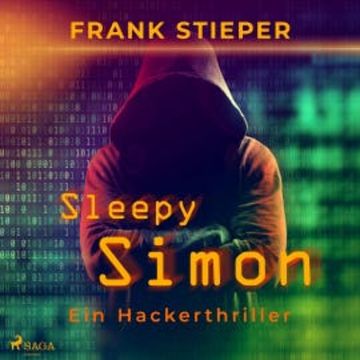 Sleepy Simon - Ein Hackerthriller audiobook, Frank Stieper