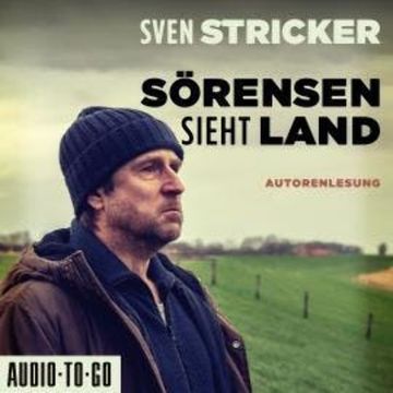 Sörensen sieht Land - Sörensen ermittelt, Band 4 (ungekürzt) audiobook, Sven Stricker