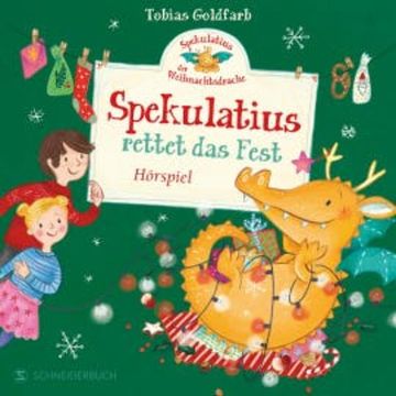 Spekulatius, der Weihnachtsdrache. Spekulatius rettet das Fest audiobook, Tobias Goldfarb