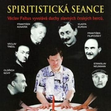 Spiritistická seance audiobook, Václav Faltus