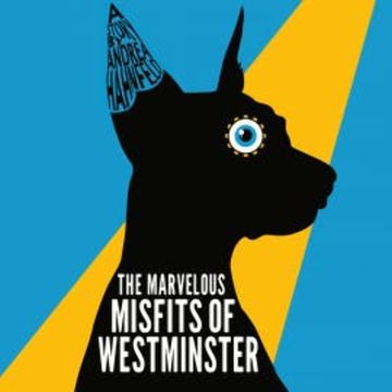 The Marvelous Misfits of Westminster audiobook, Andrea Hahnfeld