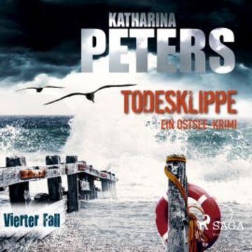 Todesklippe: Ein Ostsee-Krimi (Emma Klar ermittelt 4) audiobook, Katharina Peters