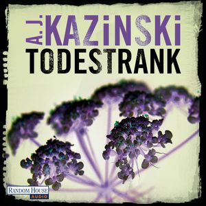 Todestrank, A. J. Kazinski