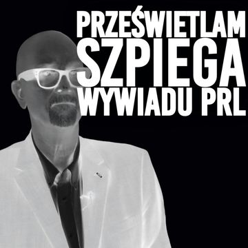 Vincent Severski o wywiadzie PRL (i nie tylko) audiobook, Historia jakiej nie znacie