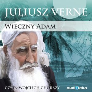 Wieczny Adam, Juliusz Verne