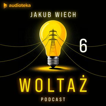 Woltaż. Odcinek 6: Czy można bezemisyjnie spalać węgiel? Czyli o CCS i CCSU audiobook, Jakub Wiech