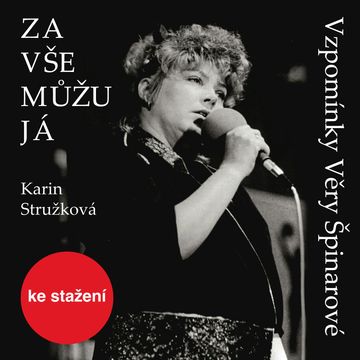 Karin Stružková: Za vše můžu já audiobook, Karin Stružková